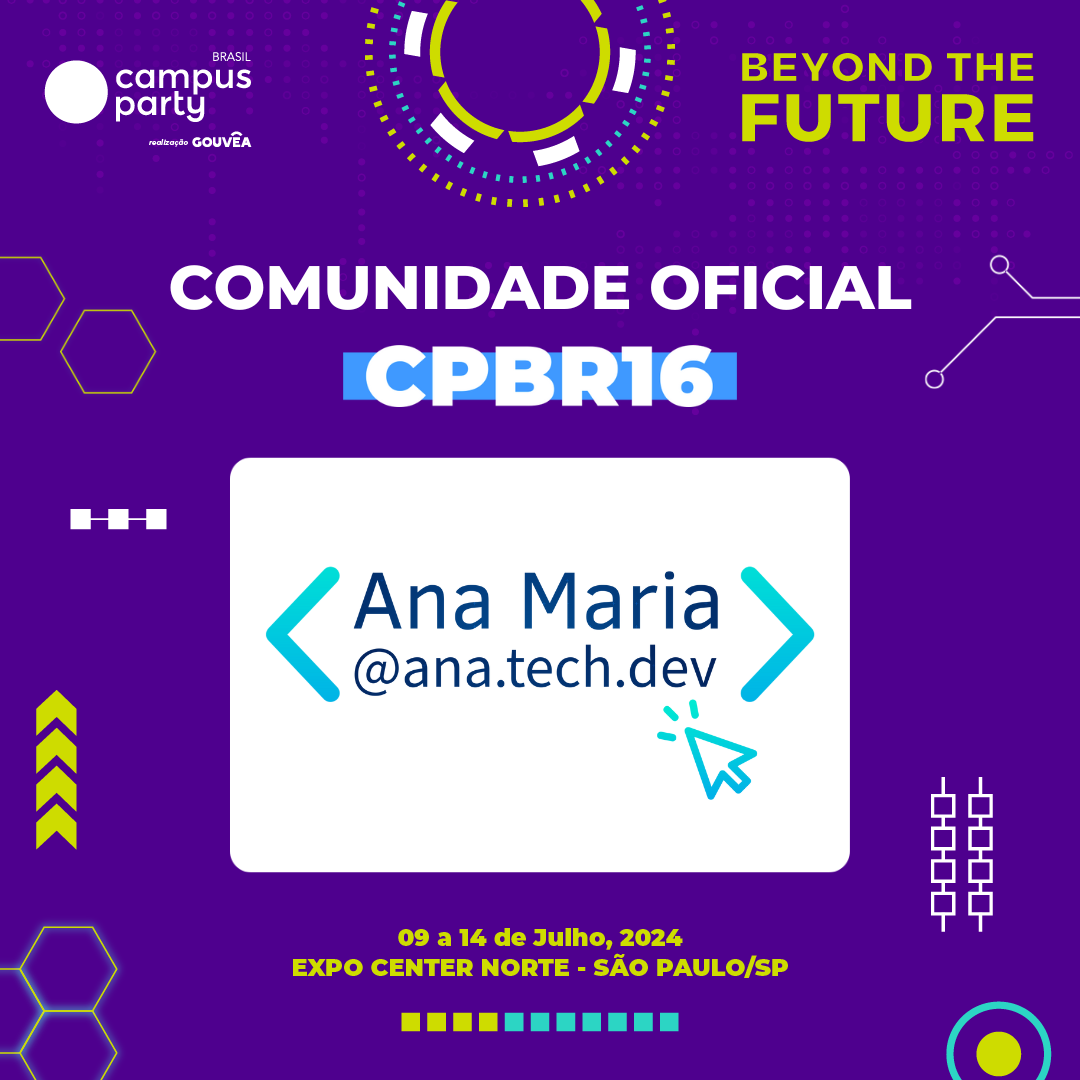 Comunidade Oficial da CPBR16 | Campus Party Brasil 2024
